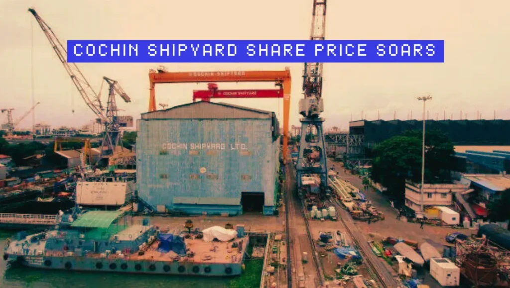 Cochin Shipyard Share Price